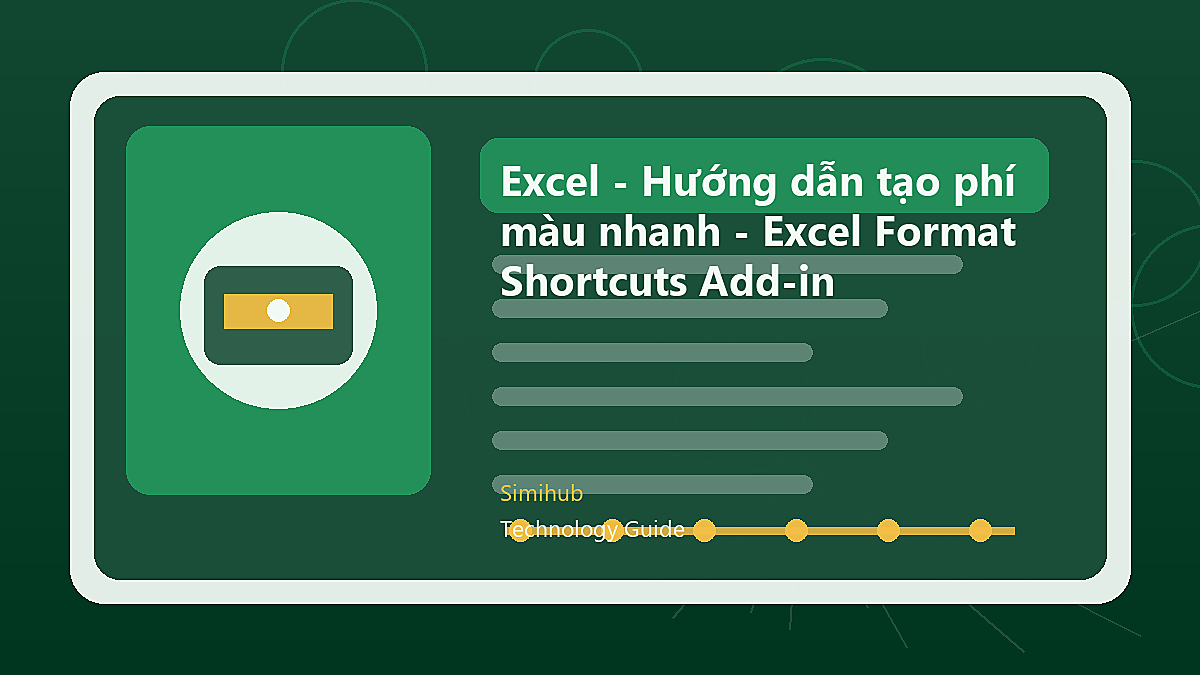 Excel - Hướng dẫn tạo phím tắt tô màu nhanh - Excel Formatting Shortcuts Add-in